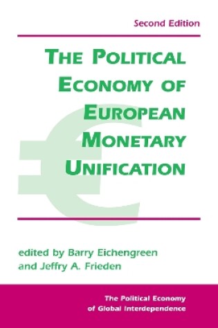 Cover of The Political Economy Of European Monetary Unification