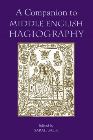 Cover of A Companion to Middle English Hagiography