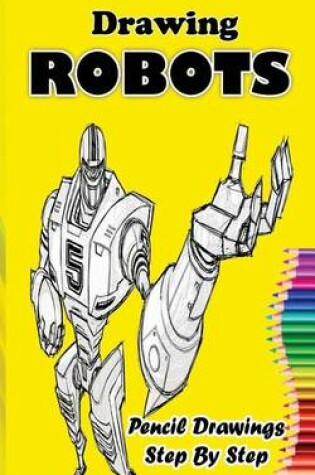 Cover of Drawing Robots