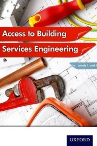 Cover of Access to Building Services Engineering Levels 1 and 2