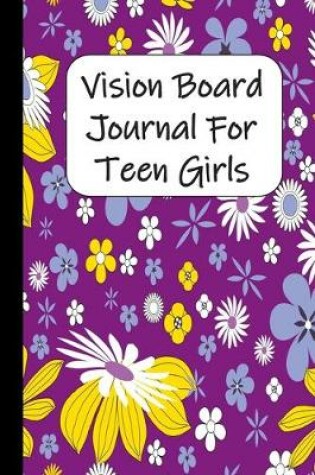 Cover of Vision Board For Teen Girls