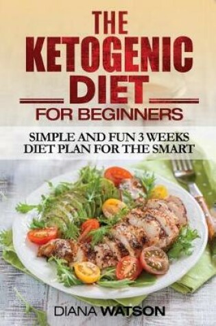 Cover of Ketogenic Diet for Beginners