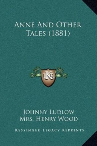Cover of Anne and Other Tales (1881)