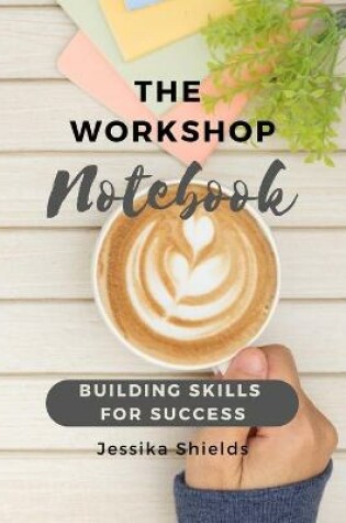 Cover of The Workshop Notebook