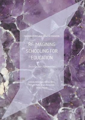 Book cover for Re-imagining Schooling for Education