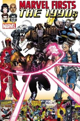 Cover of Marvel Firsts: The 1990s Vol. 2