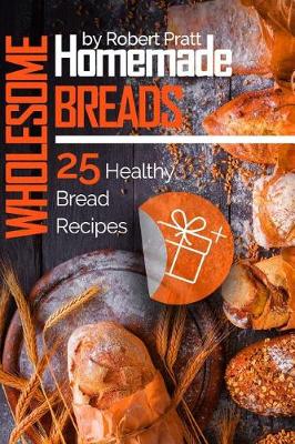Book cover for Wholesome Homemade Breads