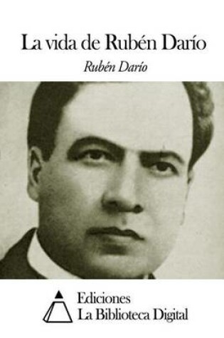 Cover of La vida de Rubén Darío