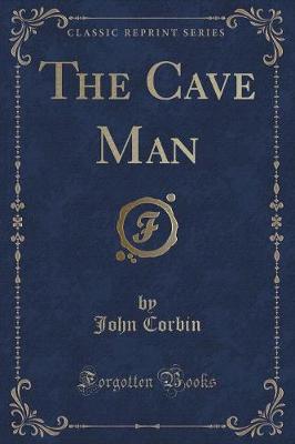 Book cover for The Cave Man (Classic Reprint)