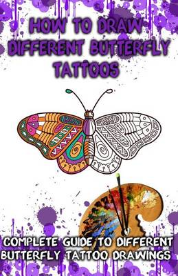 Book cover for How to Draw Different Butterfly Tattoos