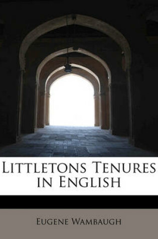 Cover of Littletons Tenures in English