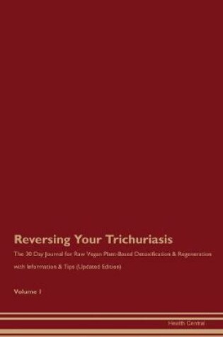 Cover of Reversing Your Trichuriasis