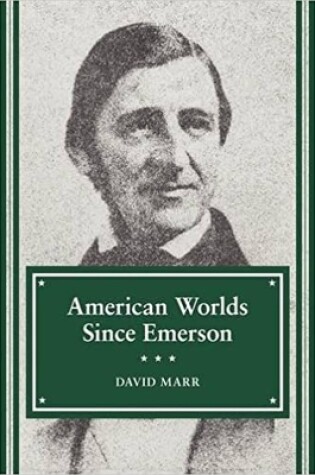 Cover of American Worlds Since Emerson