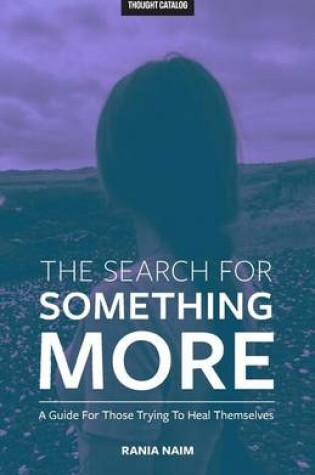 Cover of The Search For Something More