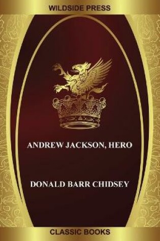Cover of Andrew Jackson, Hero