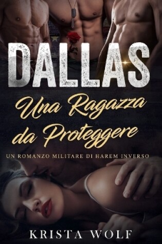 Cover of Dallas - Una Ragazza Da Proteggere