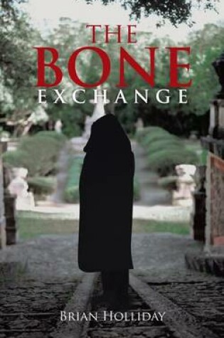 Cover of The Bone Exchange