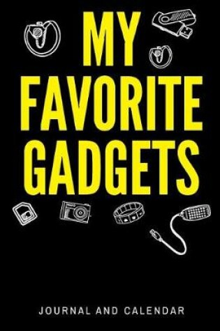 Cover of My Favorite Gadgets