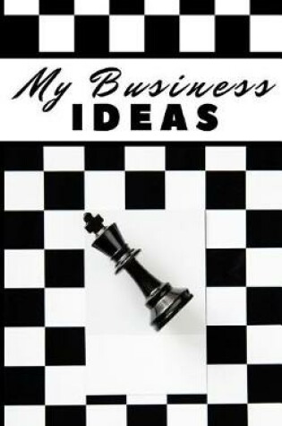 Cover of My Business Ideas