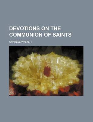 Book cover for Devotions on the Communion of Saints