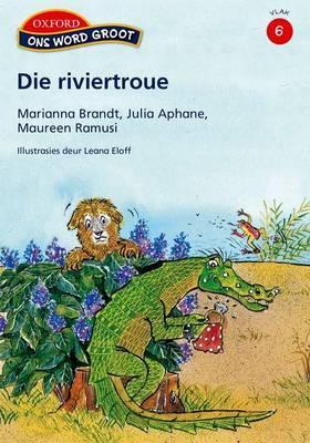 Book cover for Die riviertroue: Vlak 6 leesboek 4