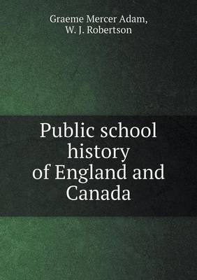 Book cover for Public school history of England and Canada