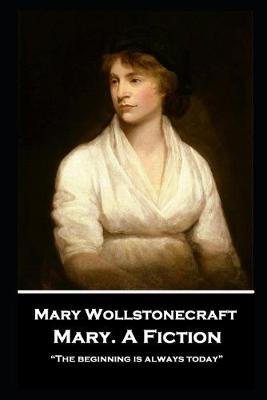 Book cover for Mary Wollstonecraft - Mary. A Fiction