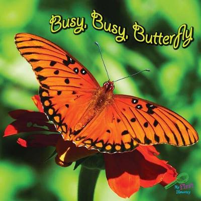 Cover of Busy, Busy Butterfly