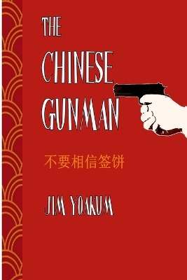 Book cover for The Chinese Gunman
