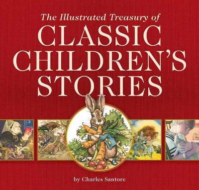 Book cover for The Illustrated Treasury of Classic Children's Stories