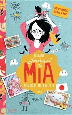 Book cover for Journal de MIA - Tome 8 - de L'Orage Dans L'Air