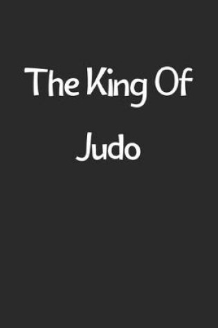 Cover of The King Of Judo