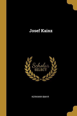 Book cover for Josef Kainz
