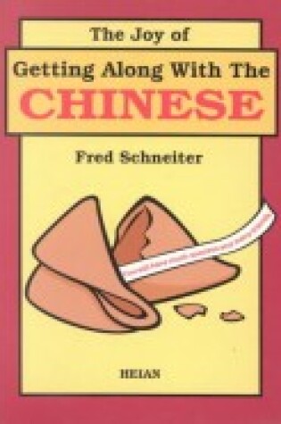 Cover of The Joy of Getting Along with the Chinese