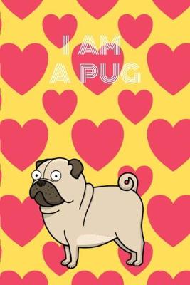 Book cover for I am a PUG