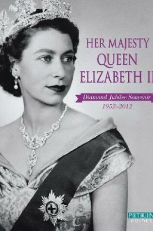 Cover of Her Majesty Queen Elizabeth II Diamond Jubilee Souvenir 1952-2012