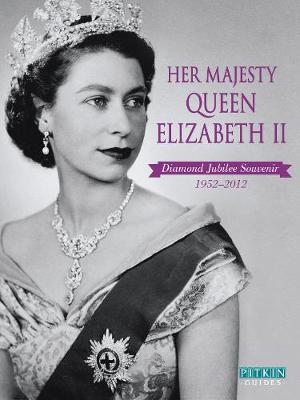 Book cover for Her Majesty Queen Elizabeth II Diamond Jubilee Souvenir 1952-2012