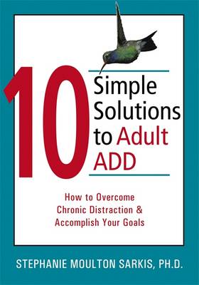Cover of 10 Simple Solutions to Adult Add