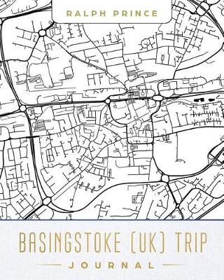 Book cover for Basingstoke (Uk) Trip Journal