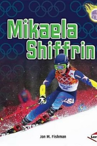 Cover of Mikaela Shiffrin