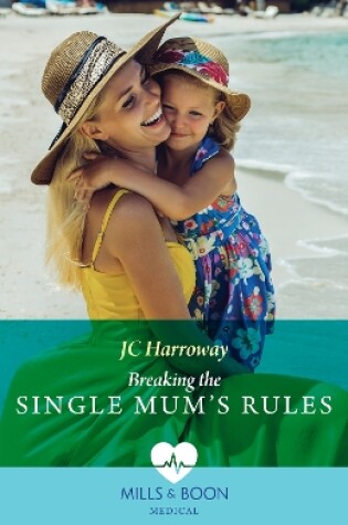 Cover of Breaking The Single Mum's Rules