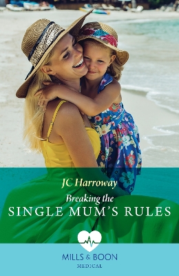 Cover of Breaking The Single Mum's Rules