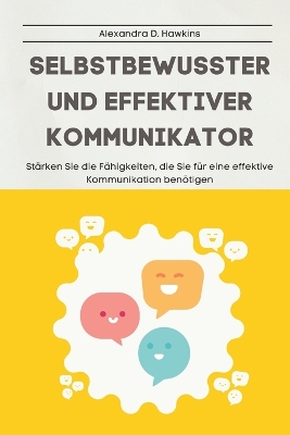 Book cover for Selbstbewusster und effektiver Kommunikator