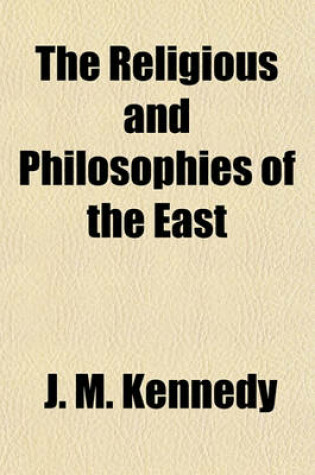 Cover of The Religious and Philosophies of the East