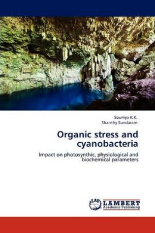 Cover of Organic Stress and Cyanobacteria