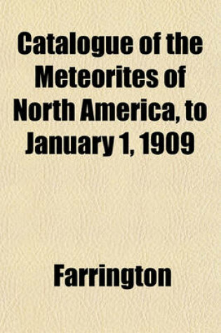 Cover of Catalogue of the Meteorites of North America, to January 1, 1909