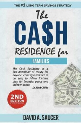 Cover of The CA$H Residence for Families