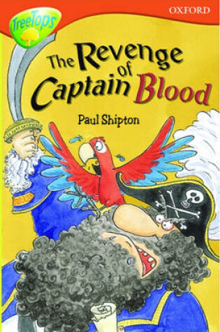 Cover of Oxford Reading Tree: Stage 13: TreeTops: The Revenge of Captain Blood