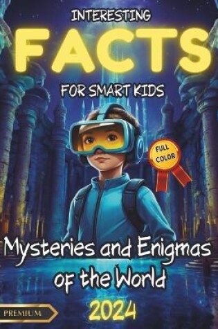 Cover of Interesting Facts for Smart Kids