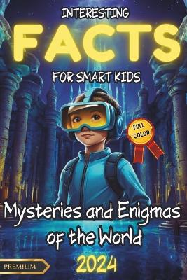 Book cover for Interesting Facts for Smart Kids